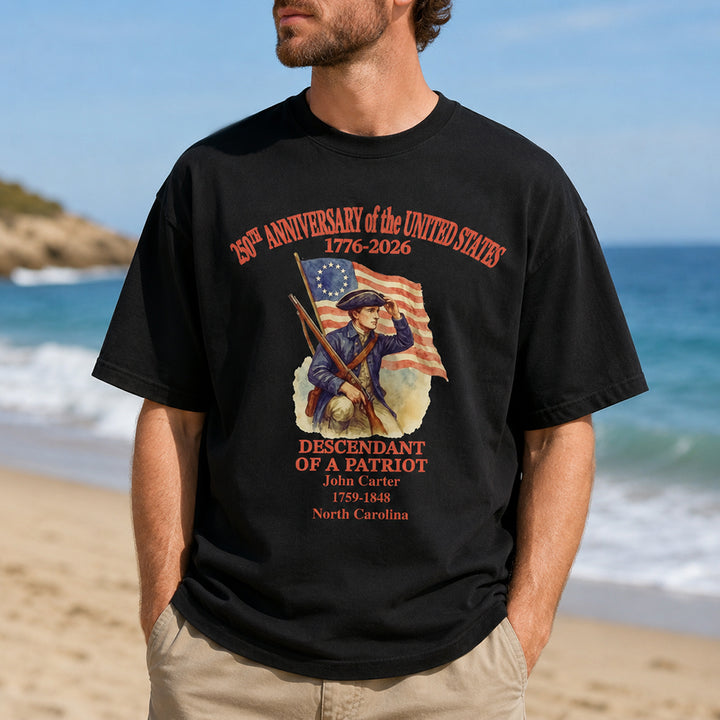 Personalized 250 Years of America T-Shirt Custom Name Descendant of a Patriot Tee Patriotic 1776-2026 Shirt